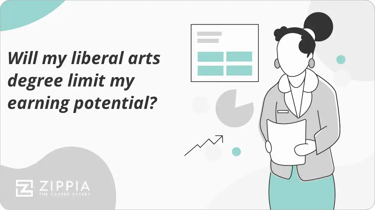 Will my liberal arts degree limit my earning potential?